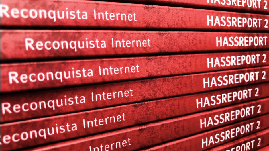 Reconquista Internet - Hassreport 