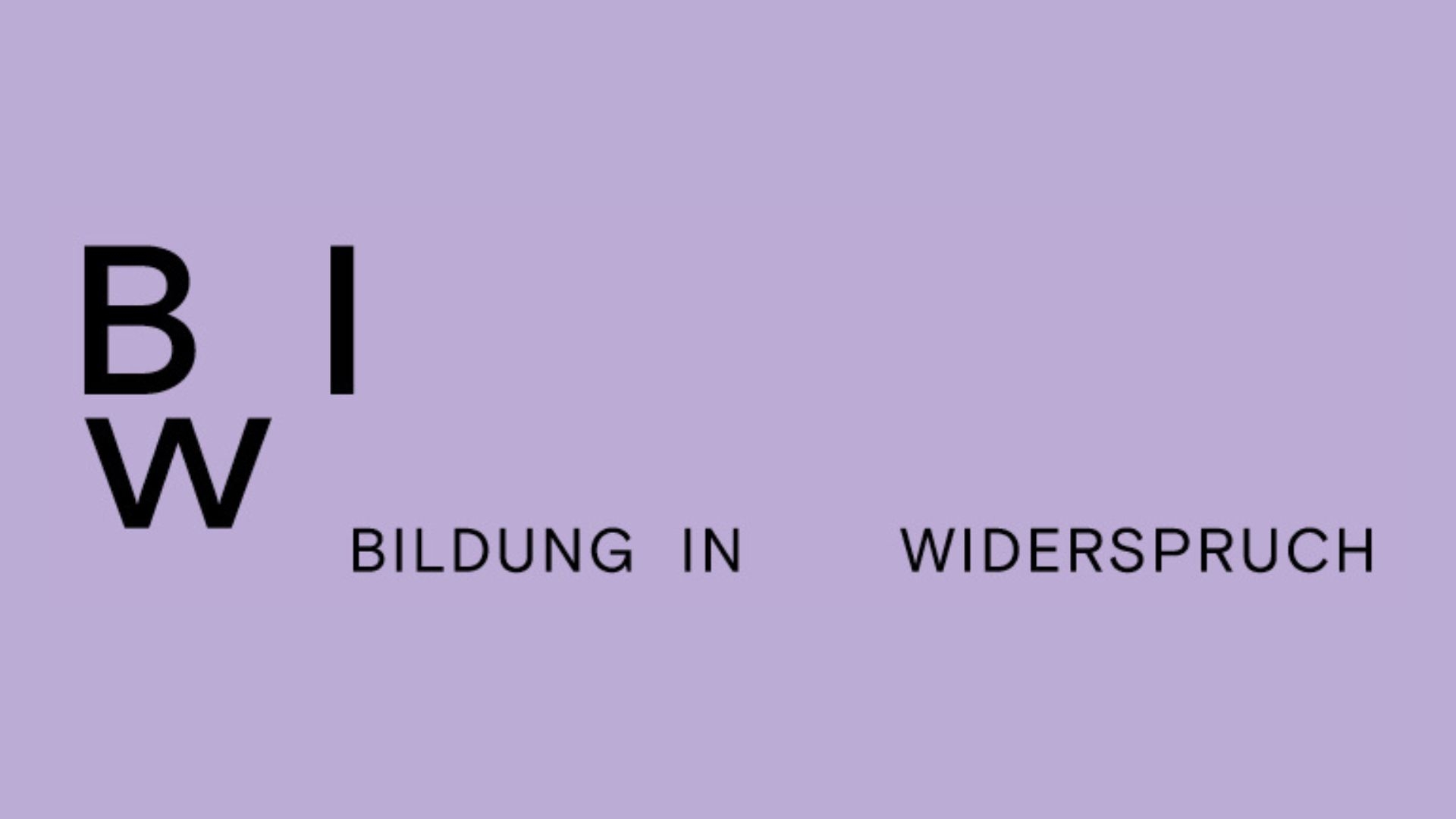 Bildung in Widerspruch lila Hintergrund mit schwarzem Schriftzug "Bildung in Widerspruch"