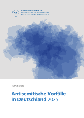 Antisemitische Vorfälle in Deutschland Jahresbericht 2025