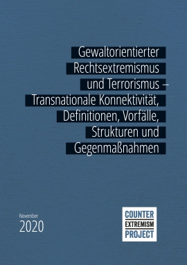 Gewaltorientierter Rechtsextremismus und Terrorismus – Transnationale Konnektivität, Definitionen, Vorfälle, Strukturen und Gegenmaßnahmen Cover Bild mit Titel