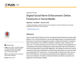 Digital Social Norm Enforcement: Online Firestorms in Social Media Digital Social Norm Enforcement: Online Firestorms in Social Media